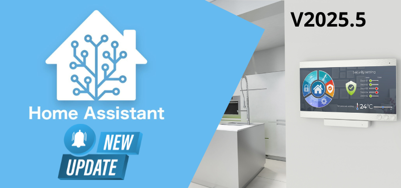 MAJ Home Assistant 2025.5 : du confort et de la simplicité